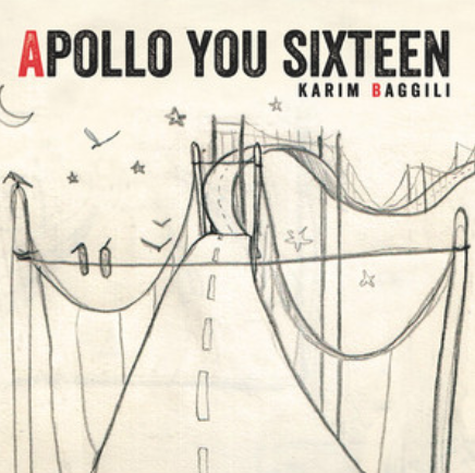 Album cover for Apollo You Sixteen by Karim Baggili Album cover for Apollo You Sixteen by Karim Baggili