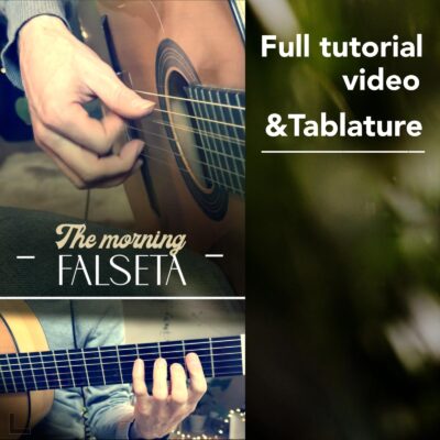 The Morning Falseta – Tablature & Tutorial Video