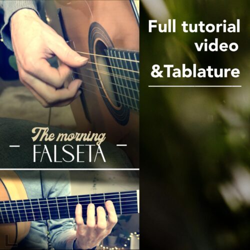 The Morning Falseta – Tablature & Tutorial Video